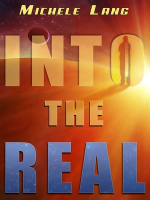 cover image of Into the Real